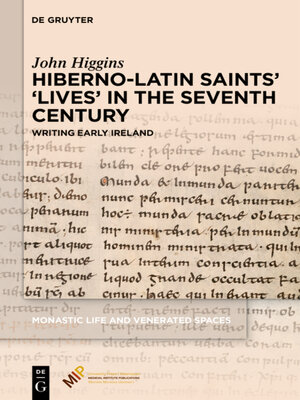 cover image of Hiberno-Latin Saints' 'Lives' in the Seventh Century